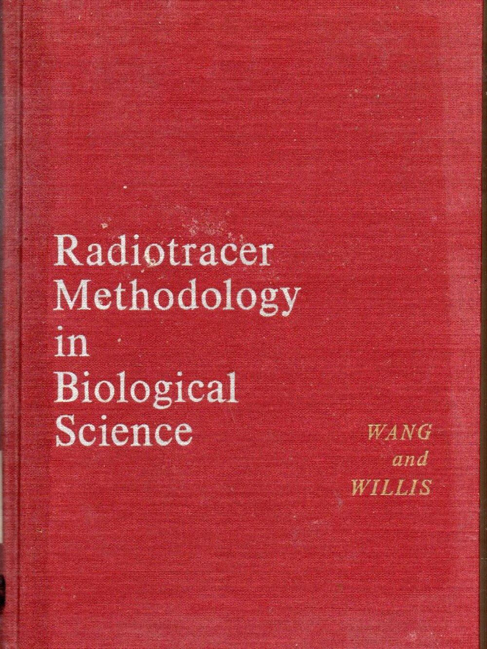 Radiotracer Methodology In Biological Science - Hardcover